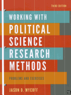Working with Political Science Research Methods: Problems and Exercises