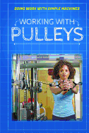 Working with Pulleys