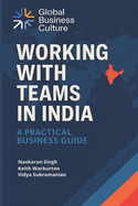 Working with Teams in India: A Practical Business Guide