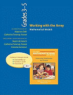 Working with the Array, Grades 3-5 (Resource Package): Mathematical Models