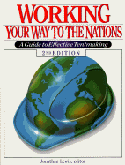 Working Your Way to the Nations: A Guide to Effective Tentmaking