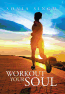 Workout Your Soul