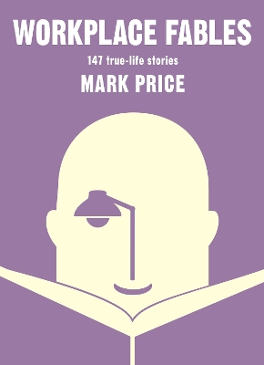 Workplace Fables - Price, Mark