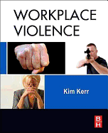 Workplace Violence: Planning for Prevention and Response