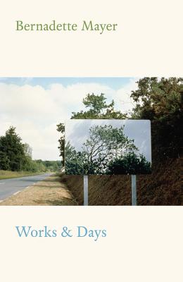 Works and Days - Mayer, Bernadette