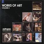 Works of Art, Vol. 2
