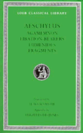 Works - Aeschylus, and Smyth, H.W. (Translated by)