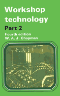 Workshop Technology Part 2