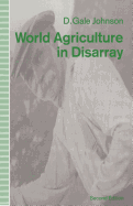 World Agriculture in Disarray