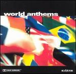World Anthems