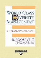 World Class Diversity Management: A Strategic Approach (Large Print 16pt)