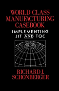 World Class Manufacturing Casebook