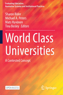 World Class Universities: A Contested Concept