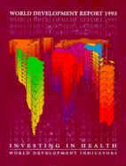 World Development Report 1993: Investing in Health