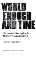 World Enough and Time: Successful Strategies for Resource Management
