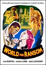 World for Ransom - Robert Aldrich