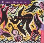 World Fusion [Higher Octave]