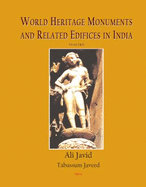 World Heritage Monuments and Related Edifices in India
