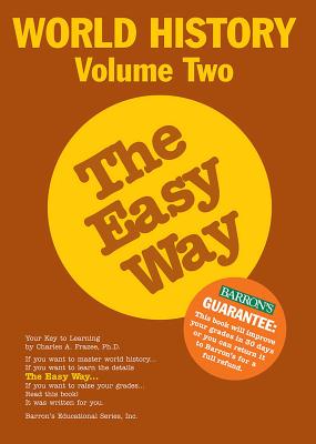 World History the Easy Way Volume Two - Frazee, Charles A