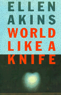 World Like a Knife