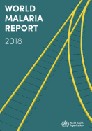 World Malaria Report 2018
