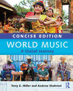 World Music Concise Edition: A Global Journey - Paperback Only
