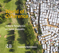 World of Difference: A Moral Perspective on Social Inequality