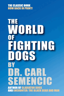 World of Fighting Dogs