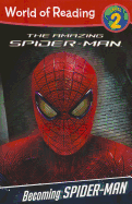 World of Reading Becoming Spider-Man: Level 2
