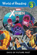 World of Reading: X-Men Days of Future Past: Level 3