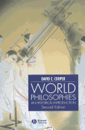 World Philosophies: A Historical Introduction