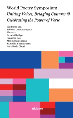 World Poetry Symposium - Riddhima Sen, and Sabbani Laxminarayana, and Rhodesia