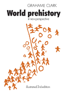 World Prehistory: In New Perspective