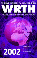 World Radio TV Handbook - Bobbett, David G (Editor)