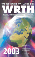World Radio & TV Handbook - Bobbett, David G (Editor)