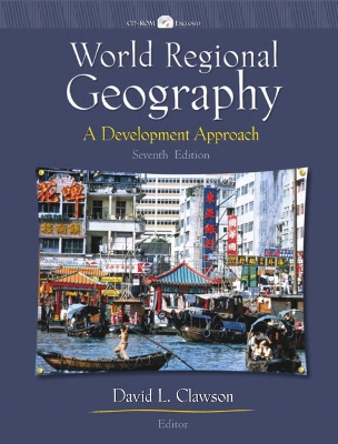 World Regional Geography: A Development Approach - Clawson, David L