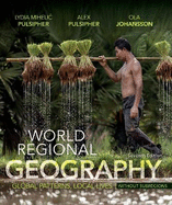 World Regional Geography Without Subregions: Global Patterns, Local Lives