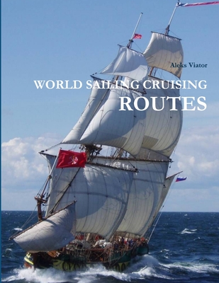 World Sailing Cruising Routes - Viator, Aleks