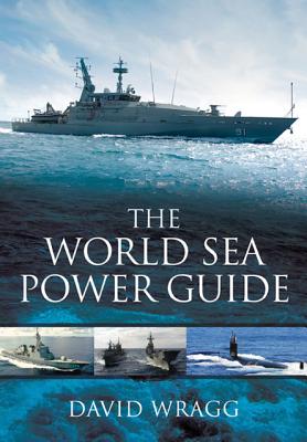 World Sea Power Guide - Wragg, David