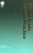 World Trade Law in Practice