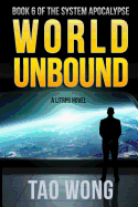 World Unbound: An Apocalyptic Litrpg