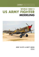 World War 2 US Army Fighter Modeling