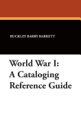 World War I: A Cataloging Reference Guide