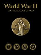 World War II: A Chronology of War