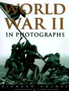 World War II in Photographs