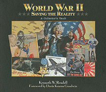 World War II: Saving the Reality: A Collector's Vault