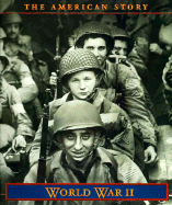 World War II: The American Story