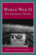 World War II: The European Theatre