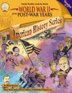 World War II & the Post-War Years, Grades 4 - 7