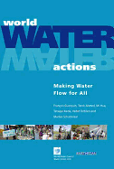 World Water Actions: Making Water Flow for All